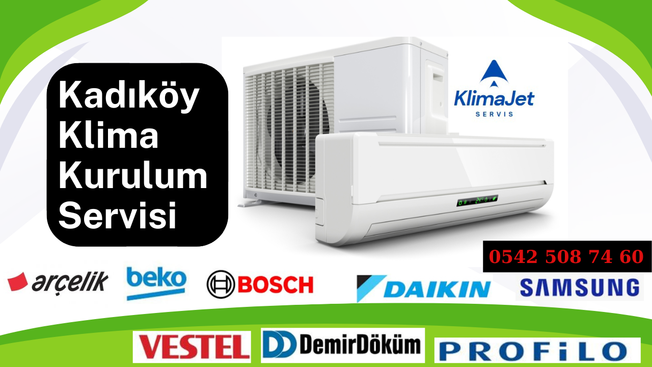 Kadıköy Klima Kurulum