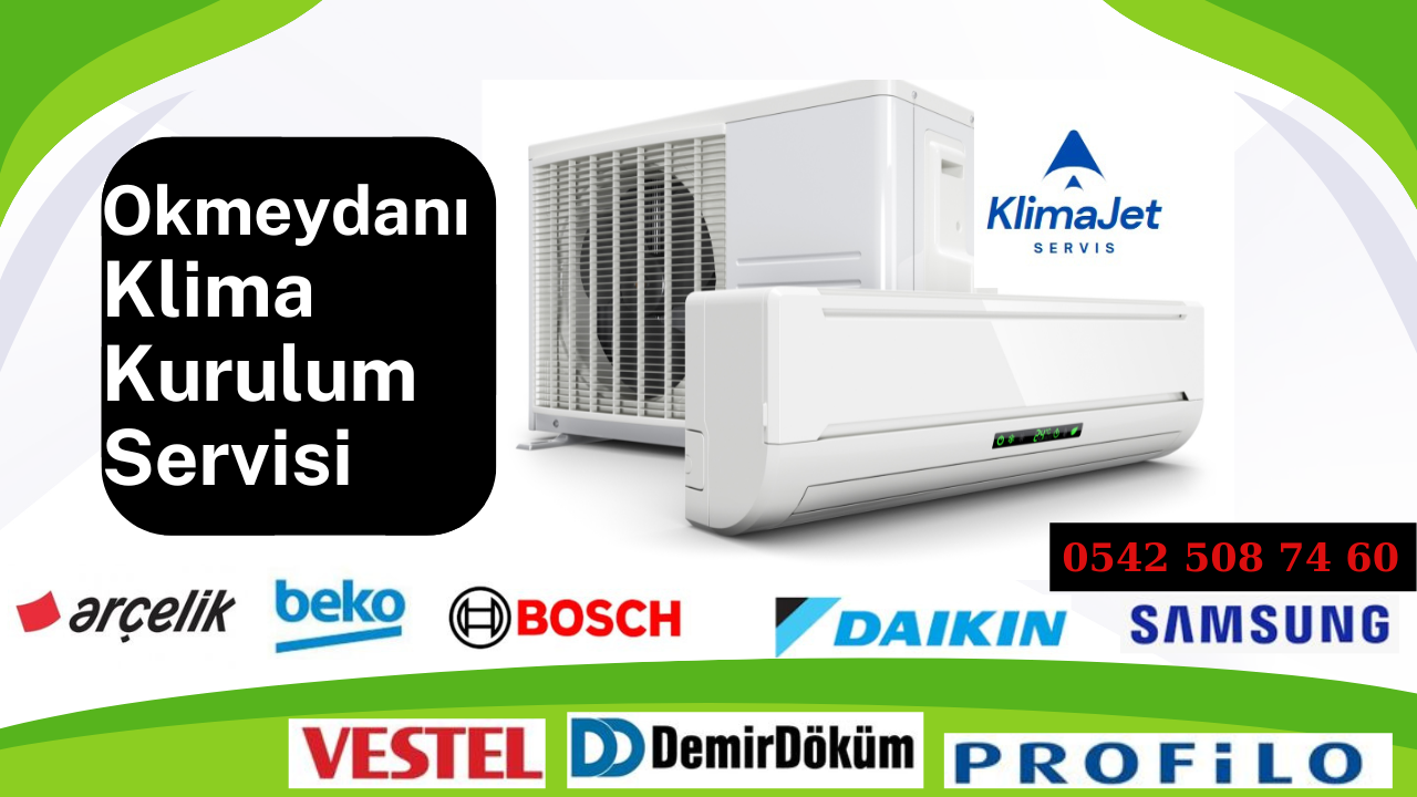 Okmeydanı Klima Kurulum